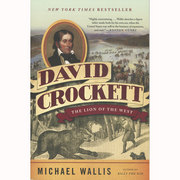 David Crockett the Lion of the West