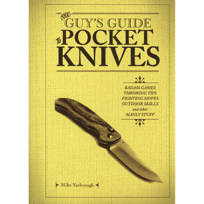  The Guy's Guide To Pocket Knives
