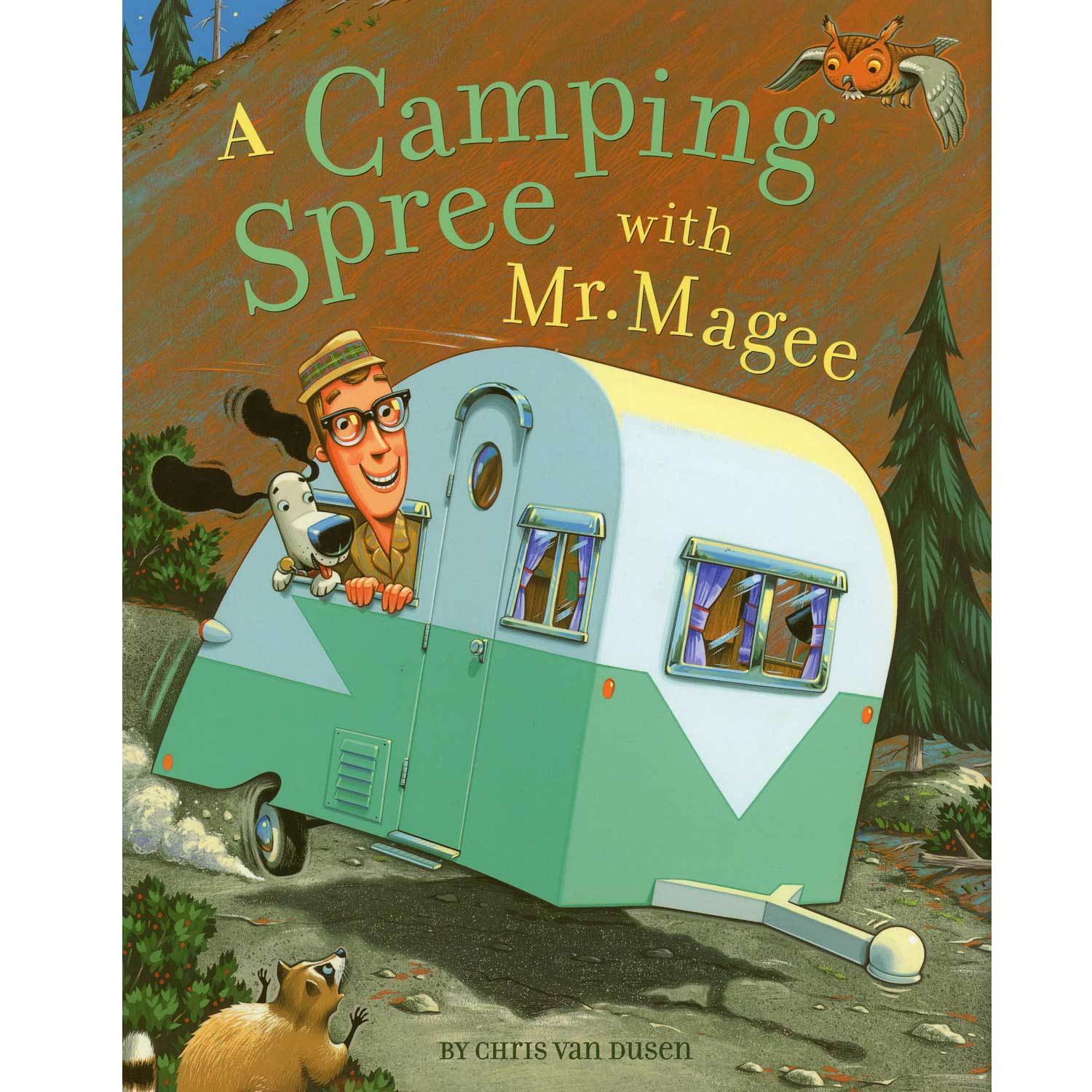A Camping Spree With Mr Magee By Chris Van Dusen Boundary Waters Catalog