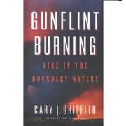  Gunflint Burning : Fire In The Boundary Waters