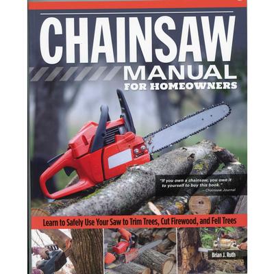  Chainsaw Manual For Homeowners
