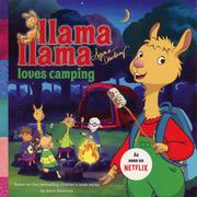 Llama Llama Loves Camping 