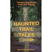 Haunted Trail Tales