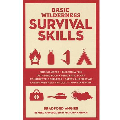  Basic Wilderness Survival Skills