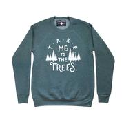 Take Me to the Trees Sweatshirt