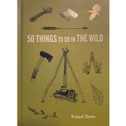  50 Things To Do In The Wild