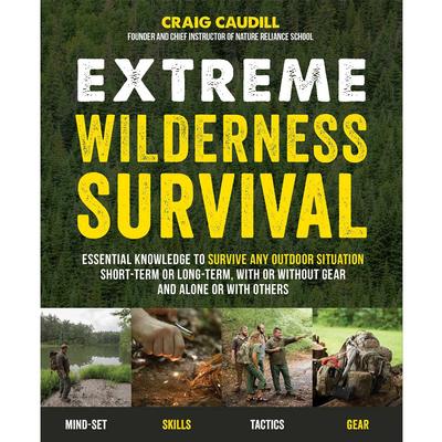  Extreme Wilderness Survival