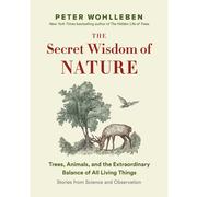 The Secret Wisdom of Nature