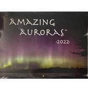  Amazing Auroras 2022 Calendar