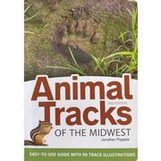  Animal Tracks Of The Midwest 2nd Edition