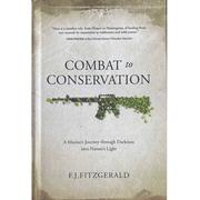 Combat to Conservation hardcover