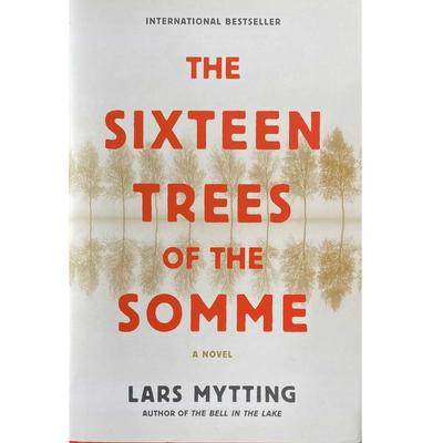  The Sixteen Trees Of The Somme