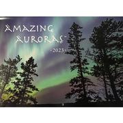 Amazing Auroras 2023 Calendar