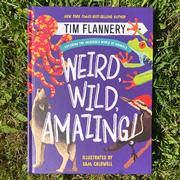 Weird, Wild, Amazing!