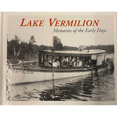  Lake Vermilion : Memories Of The Early Days