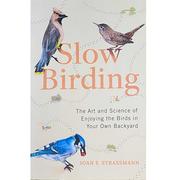  Slow Birding
