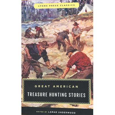  Great American Treasure Hunting Stories