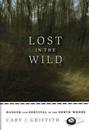 Lost in the Wild: Danger and Survival in the North Woods