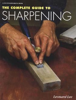  The Complete Guide To Sharpening
