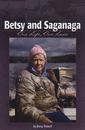 Betsy and Saganaga